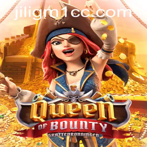 Discover the Thrill of QueenofBounty: A Captivating Pirate Adventure
